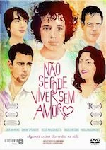 Não se pode viver sem amor