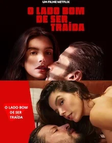 O Lado Bom de Ser Traída